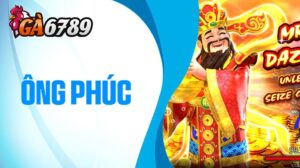 Bắn cá Ông Phúc GA6789